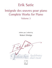 Erik Satie: Complete Works for Piano Volume 3